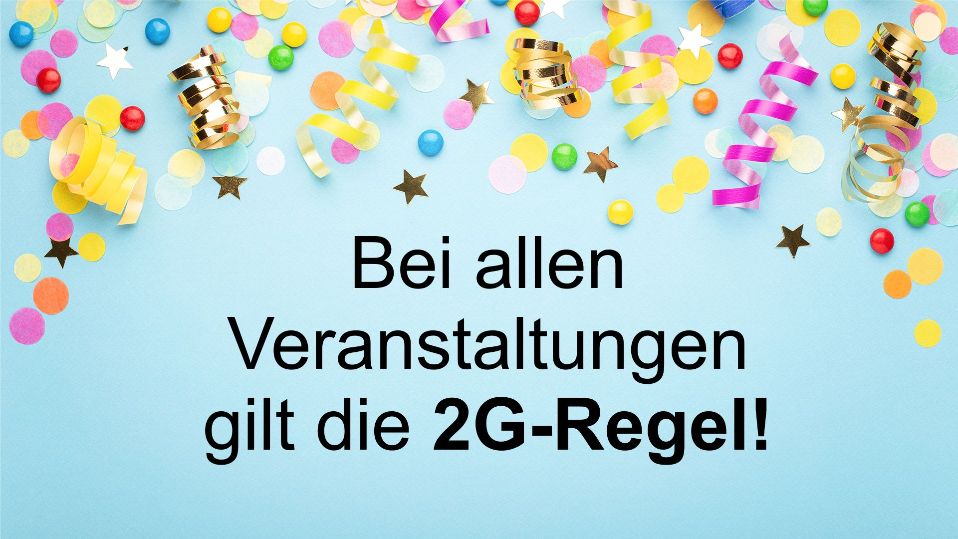 Bei uns gilt 2G