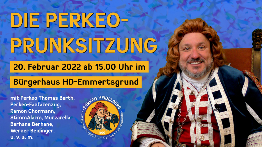 Perkeo-Prunksitzung 2022